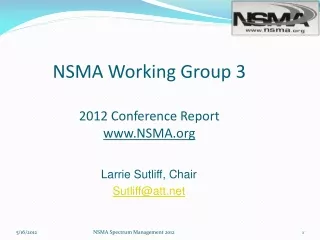 NSMA Working Group 3 2012 Conference Report NSMA
