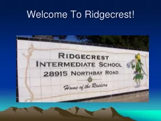 Welcome To Ridgecrest!