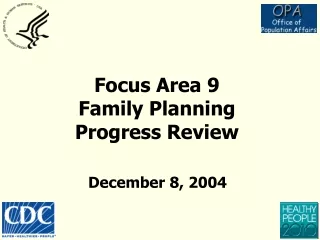 Focus Area 9 Family Planning  Progress Review