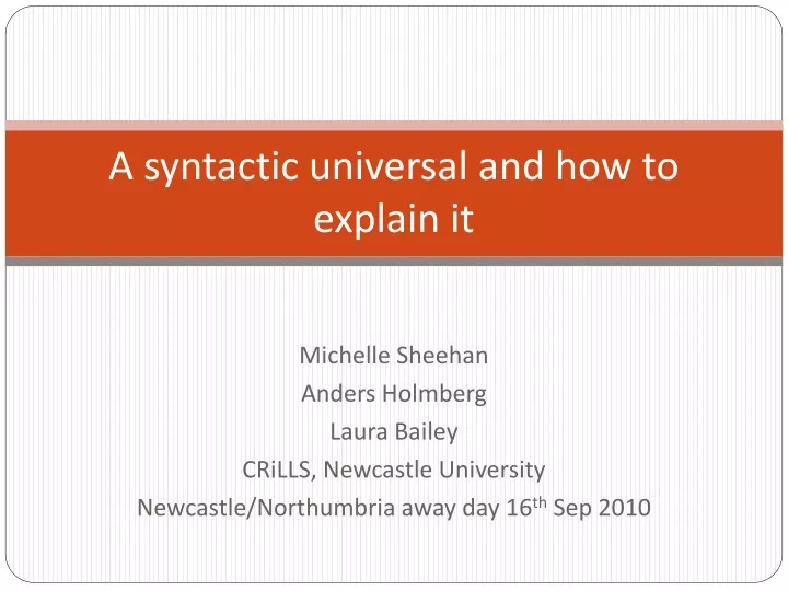 a syntactic universal and how to explain it