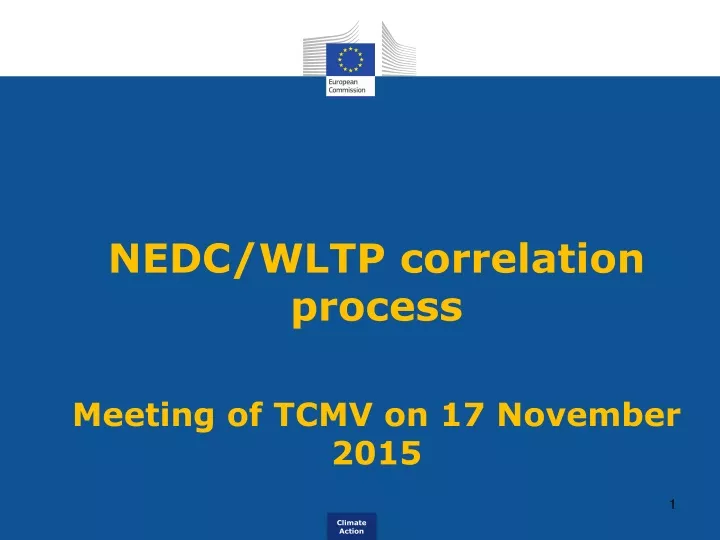 nedc wltp correlation process meeting of tcmv on 17 november 2015