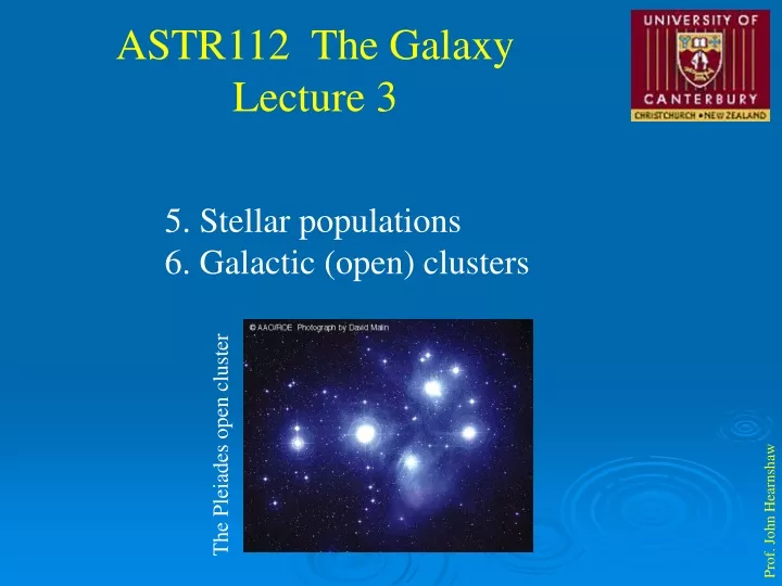 5 stellar populations 6 galactic open clusters