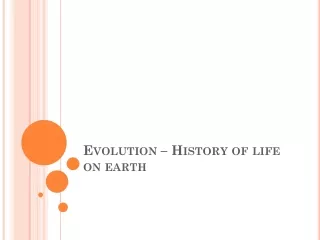 Evolution – History of life on earth