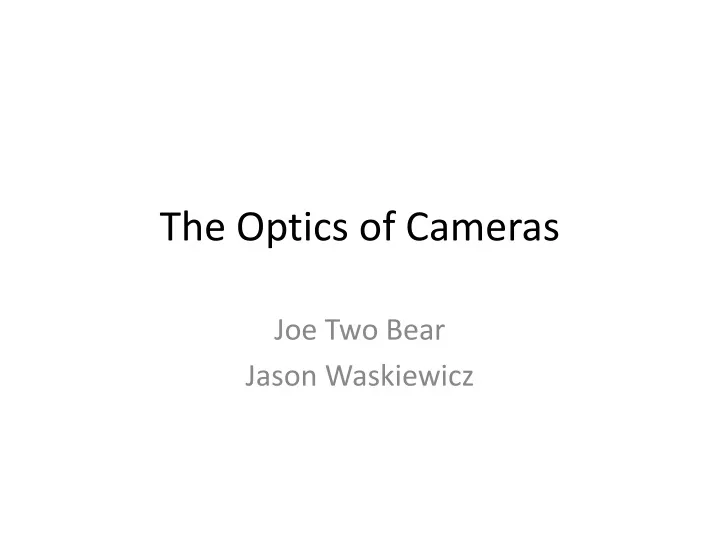 the optics of cameras