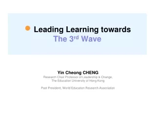 Leading Learning towards  T he 3 rd  Wave