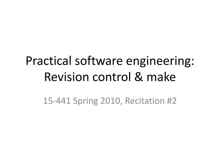 practical software engineering revision control make