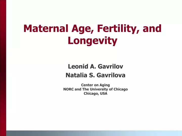 maternal age fertility and longevity