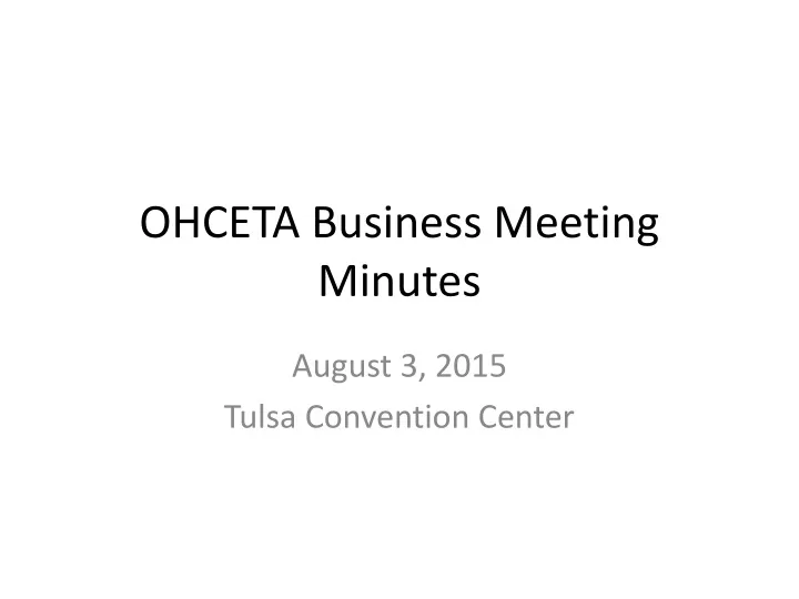 ohceta business meeting minutes