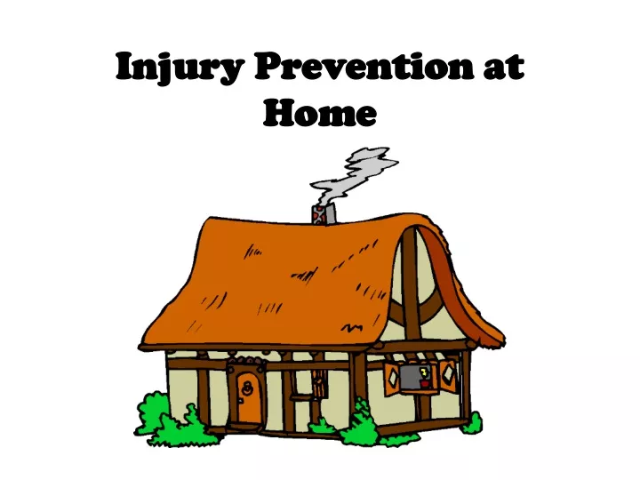 injury prevention at home
