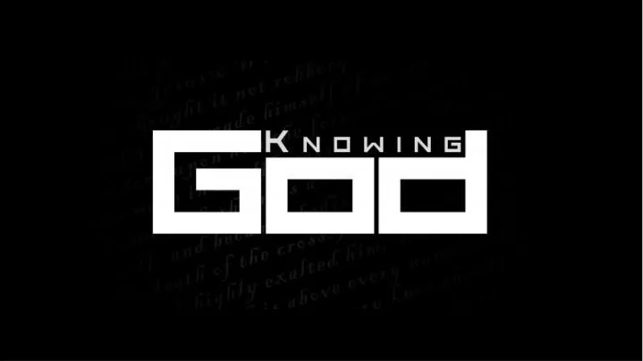 knowing god