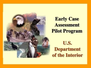 Early Case Assessment Pilot Program