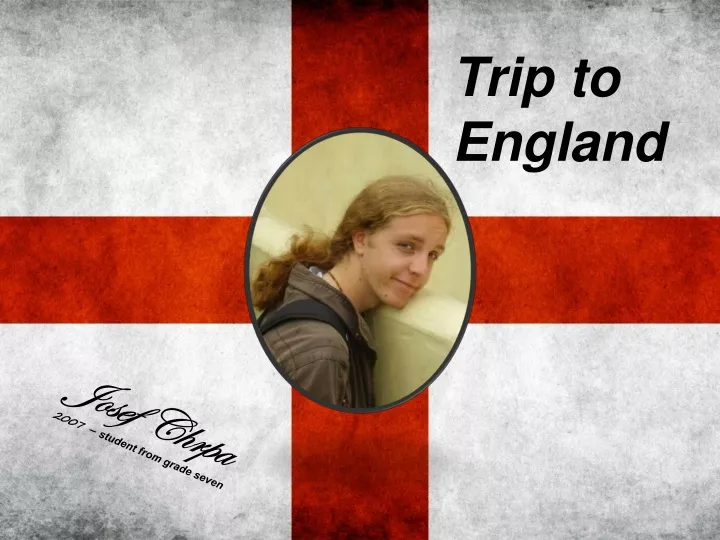 trip to england