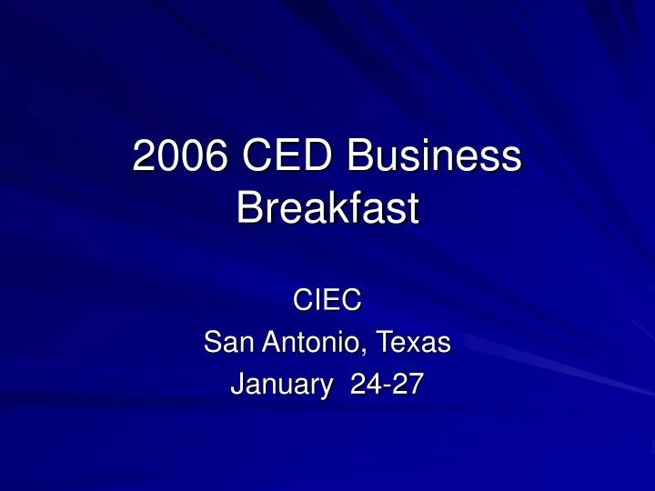 2006 ced business breakfast