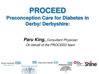 PROCEED  Preconception Care for Diabetes in Derby/ Derbyshire: