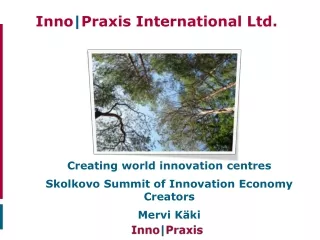 Inno | Praxis International Ltd. .