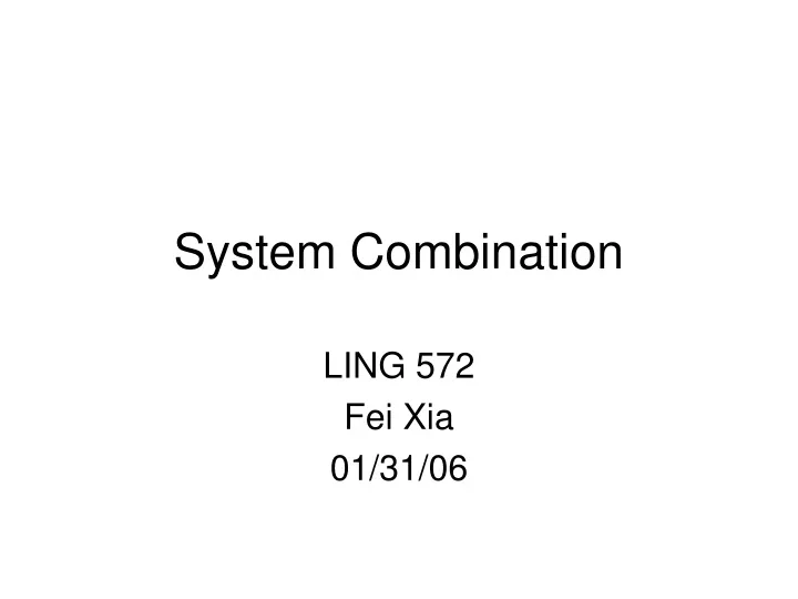 system combination