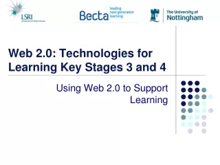 Web 2.0: Technologies for Learning Key Stages 3 and 4