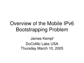 Overview of the Mobile IPv6 Bootstrapping Problem