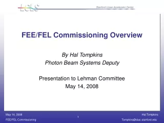FEE/FEL Commissioning Overview
