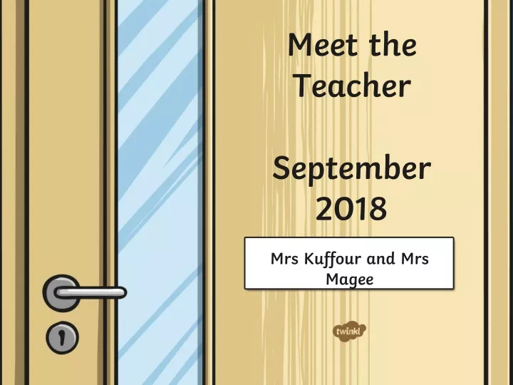 meet the teacher september 2018