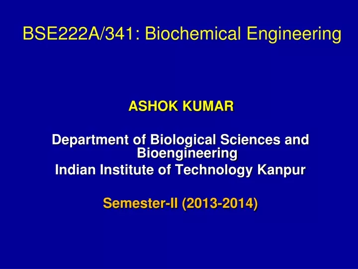 bse222a 341 biochemical engineering