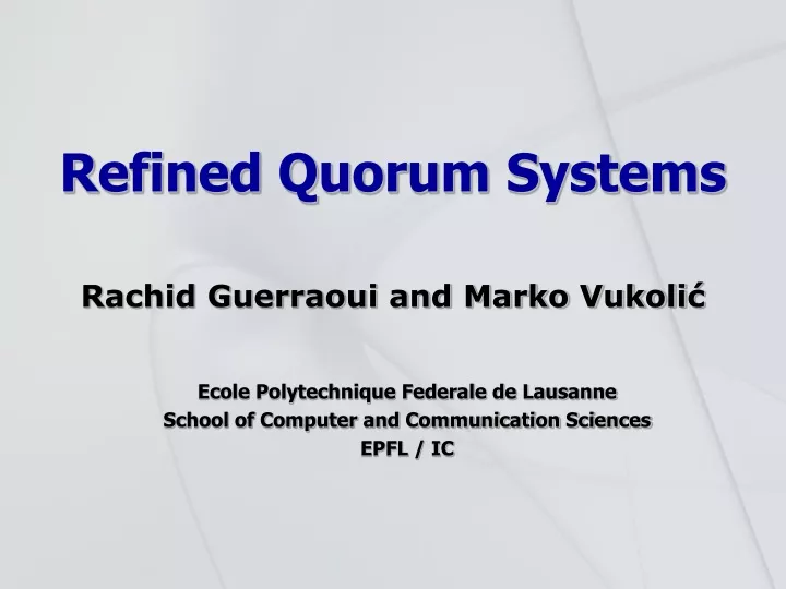 refined quorum systems
