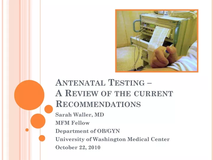 antenatal testing a review of the current recommendations