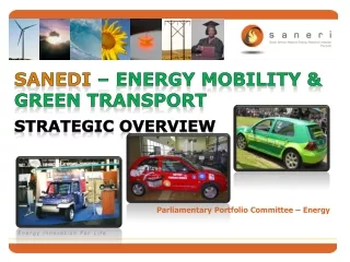 SANEDI  – energy mobility &amp; Green Transport Strategic OVERVIEW