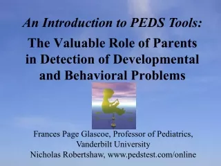 The Valuable Role of Parents in Detection of Developmental and Behavioral Problems