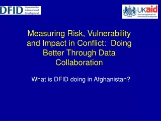 Measuring Risk, Vulnerability and Impact in Conflict:  Doing Better Through Data Collaboration