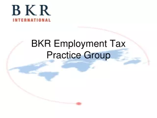 BKR Employment Tax Practice Group