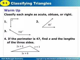 Warm Up Classify each angle as acute, obtuse, or right. 1. 2. 3.
