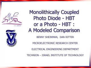Monolithically Coupled  Photo Diode - HBT  or a Photo - HBT :  A Modeled Comparison