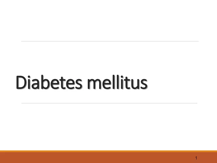 diabetes mellitus