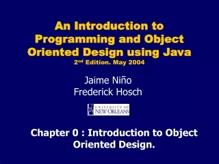 Chapter 0 : Introduction to Object Oriented Design.