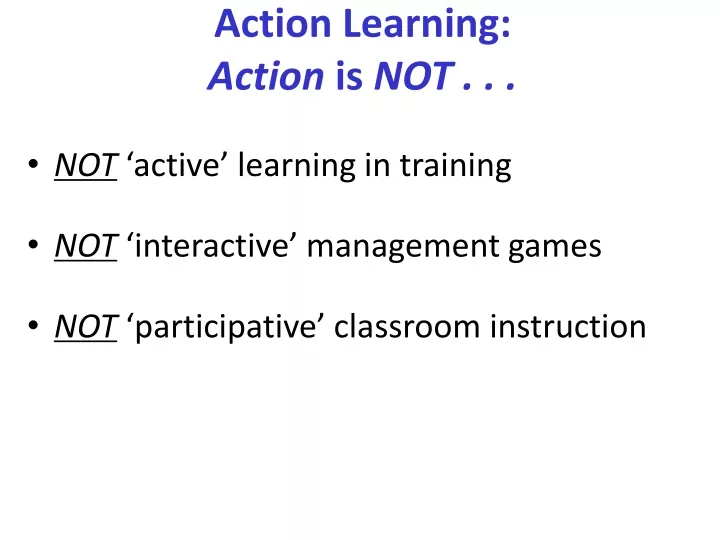 action learning action is not