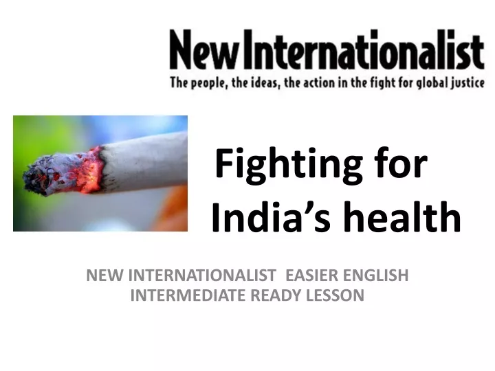 fighting for india s health