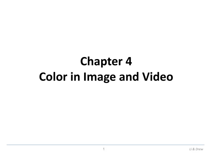 chapter 4 color in image and video