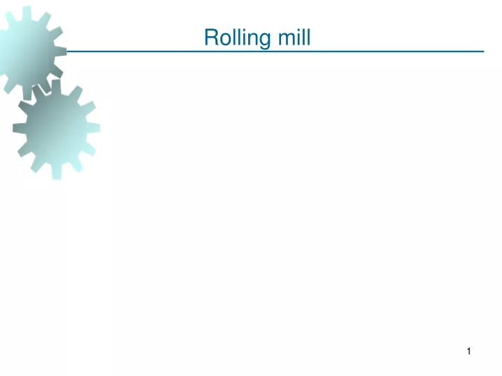 rolling mill
