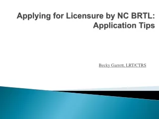 Applying for Licensure by NC BRTL: Application Tips