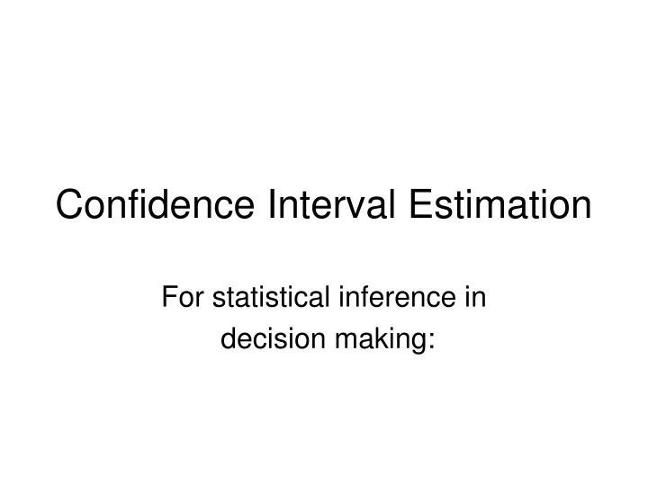 confidence interval estimation