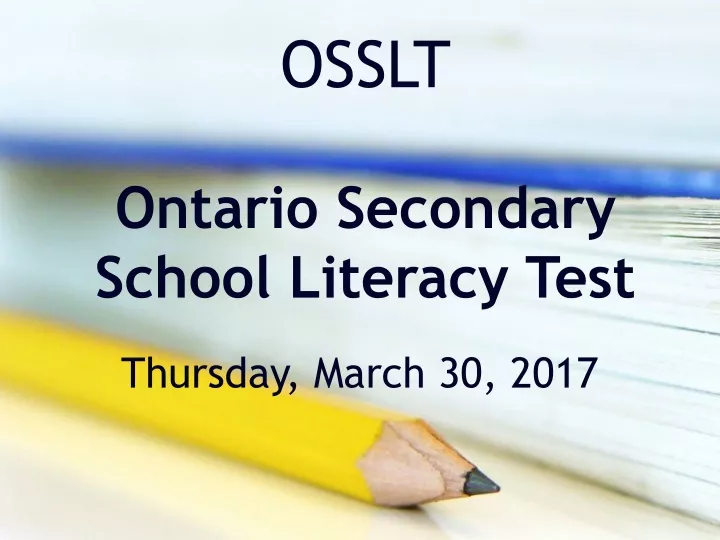 osslt ontario secondary school literacy test