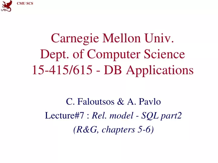 carnegie mellon univ dept of computer science 15 415 615 db applications