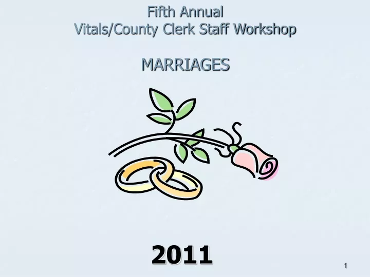 fifth annual vitals county clerk staff workshop marriages