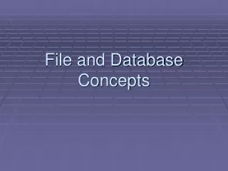 File and Database Concepts
