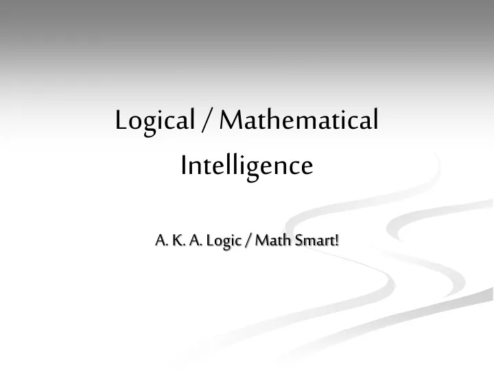 logical mathematical intelligence