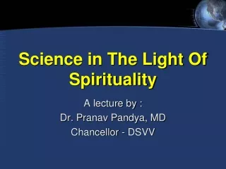 Science in The Light Of Spirituality