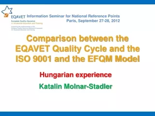 Comparison between the EQAVET Quality Cycle and the ISO 9001 and the EFQM Model