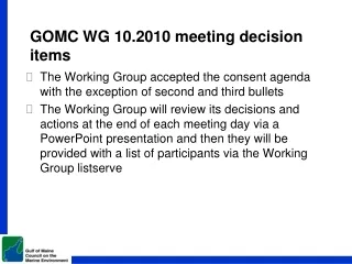 GOMC WG 10.2010 meeting decision items