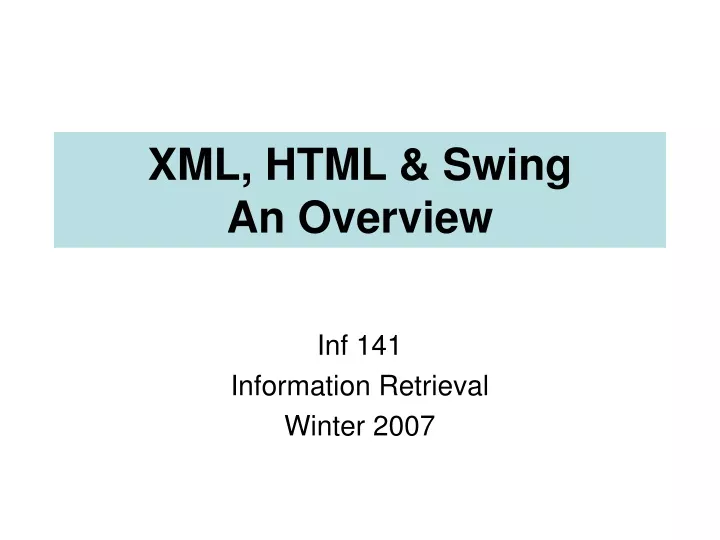 xml html swing an overview
